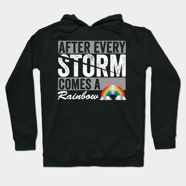 After Every Storm Comes A Rainbow Hoodie by Horisondesignz